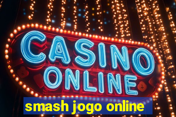 smash jogo online